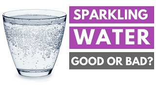 Is Carbonated Sparkling Water Good or Bad for You [upl. by Thgiwd248]