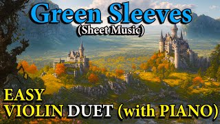 quotGreen Sleevesquot  Beautiful version for VIOLIN DUET with PIANO Easy Sheet Music [upl. by Kappel]