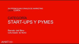 Lista Corta XVI edición Premios Nacionales de Marketing  Categoría StartUps y Pymes [upl. by Deborath548]