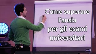 Come superare lansia per gli esami universitari [upl. by Linette]