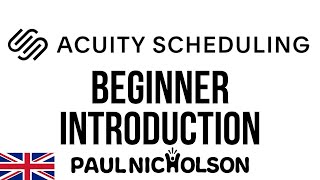 Acuity Scheduling Beginner Introduction Tutorial [upl. by Aliakim]