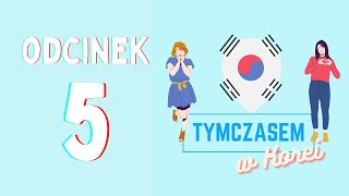 TYMCZASEM W KOREI  ODCINEK 5  Ślub w Korei [upl. by Enyawd]