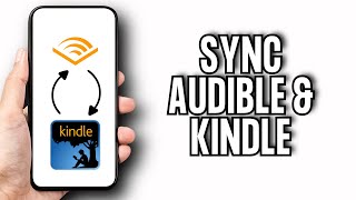 How To Sync Audible And Kindle  Easy [upl. by Parsons108]