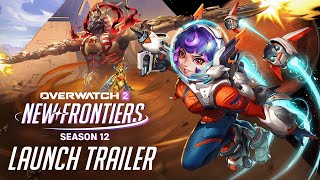 Season 12 New Frontiers Official Trailer  Overwatch 2 [upl. by Elliven]