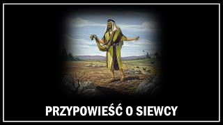 Przypowieść o Siewcy  Poznaj przypowieść symbolizującą nauczającego Jezusa [upl. by Coniah]