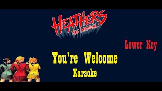 Youre Welcome Heathers The Musical  Karaoke Lower Key [upl. by Sredna]