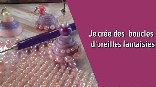 Je réalise mes boucles doreilles en quilling  ❤ [upl. by Nylrad]