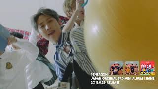 PENTAGON 「SHINE Japanese ver」 Music Video ティーザー第1弾 [upl. by Enyad]