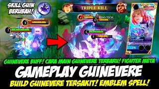 GAMEPLAY GUINEVERE BUFF❗CARA MAIN GUINEVERE TERBARU❗BUILD GUINEVERE TERSAKIT 2023❗TUTORIAL GUINEVERE [upl. by Yliram663]