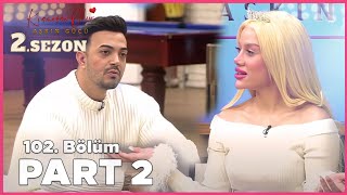 Kısmetse Olur Aşkın Gücü 2 Sezon  102 Bölüm FULL  PART  2 [upl. by Anitap187]