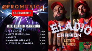 MIX  ELADIO CARRION  LetraLyrics [upl. by Akihsal]