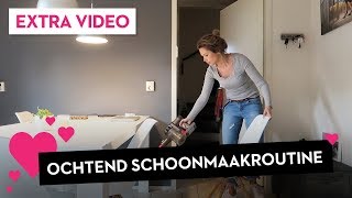 OCHTENDROUTINE OPRUIMEN EN SCHOONMAKEN 💪🏻💦🌟 [upl. by Novyak415]