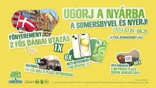 Ugorj a nyárba Somersby Országos promóció 2024 [upl. by Stephen]