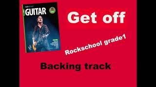 Rockschool grade 1 quotGET OFFquot backing track [upl. by Sulohcin290]