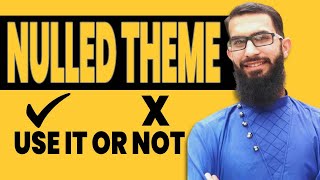 WordPress Nulled Themes  Can i use a Nulled theme or not [upl. by Ahsemot]