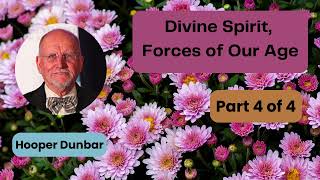 Bahá’í Talks  47  Divine Spirit Forces of Our Age Part 4 of 4 [upl. by Zicarelli817]