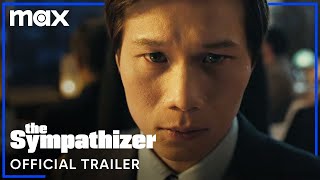 The Sympathizer  Official Trailer  Max [upl. by Corrie]