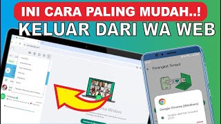 Cara Keluar Dari WhatsApp Web  Cara Log Out Dari WA Web [upl. by Ahsienaj307]