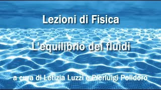 Lezioni di Fisica Equilibrio dei fluidi  La pressione [upl. by Ethelbert]