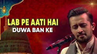 Atif Aslam Lap Pe Ati Hai Dua  Allama Iqbal [upl. by Kaden353]