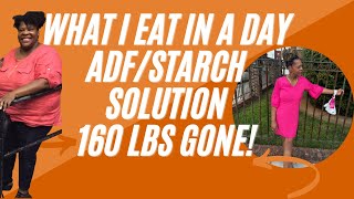 What I Eat In A Day ADFStarch Solution [upl. by Ena]