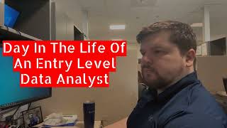 Entry Level Data Analyst  Day in the Life [upl. by Ilsel]