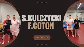 Kulczycki amp Coton quotPRIVATE Table Tennis Sessionquot [upl. by Suruat]