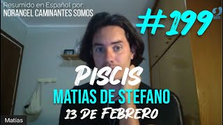 199 PISCIS  CANALIZACION  13 FEB matíasdestefano [upl. by Punke]