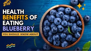 Health Benefits of Blueberries  Blueberry Benefits For Health  Blueberry Benefits [upl. by Yesac]