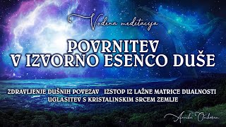 Vodena meditacija POVRNITEV V IZVORNO ESENCO DUŠE 💙 Izstop iz matrice dualnosti 💙 [upl. by Ahsya421]