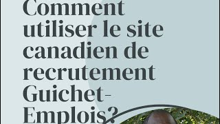 Comment utiliser le site canadien de recrutement GuichetEmplois [upl. by Averil]