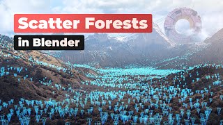 Scatter Largescale Forests in Blender b3d tutorial [upl. by Bixler994]