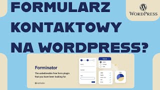 Formularz kontaktowy na stronę WordPress FORMINATOR to jeden z najlepszych kreatorów formularzy [upl. by Havard]