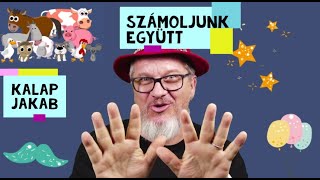 Számolós dal  Kalap Jakab számolj tízig gyerekdal animáció [upl. by Aerdnaed]