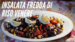 Insalata fredda di riso Venere  ricetta facile e veloce [upl. by Cooley]