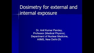 Dosimetry for external and internal exposures Part 3 [upl. by Evan]