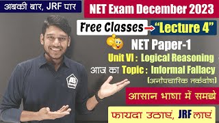 UGC NET Dec 2023  Free Classes Lecture 4 NET Paper1 Unit6 Logical Reasoning Informal Fallacy [upl. by Cheshire]