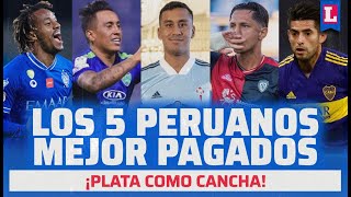 Los CINCO jugadores PERUANOS mejores pagados del mundo 💰 [upl. by Chara]