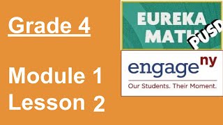 Eureka Math Grade 4 Module 1 Lesson 2 [upl. by Eveiveneg937]