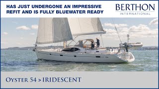 OFF MARKET Oyster 54 IRIDESCENT with Alan McIlroy  Yacht for Sale  Berthon International [upl. by Aehsat505]