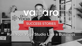 Run Your Yoga Studio Like a Business  GLO Yoga amp Vagaro  Vagaro Success Stories [upl. by Kinata]