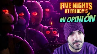 MI SINCERA OPINIÓN SOBRE LA PELÍCULA DE FNAF TRAS HABERLA VISTO [upl. by Tamis]