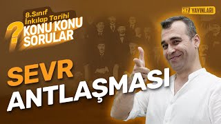 Konu Konu Sorular  8 Sınıf İnkılap Soru Çözümü  Sevr Antlaşması LGS 2024 [upl. by Eoz]