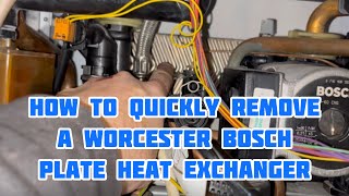 How To Remove A Worcester Bosch Plate Heat ExchangerQuickly [upl. by Mindy]