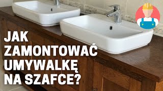 Jak zamontować umywalkę nablatową [upl. by Bowie]