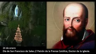 San Francisco de Sales Patrón de la Prensa Católica y Doctor de la Iglesia  Rezo del Rosario🌃🌉🌃 [upl. by Noli532]