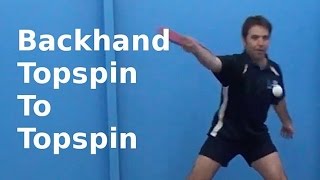 Backhand Topspin to Topspin  Table Tennis  PingSkills [upl. by Nnyletak]