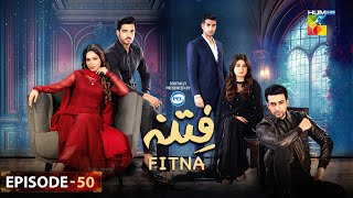 Fitna Ep 50  Digitally Presented by PEL   Sukaina Khan amp Omer Shahzad   3rd Nov 2023  HUM TV [upl. by Roleat341]