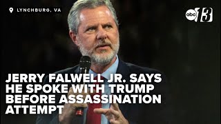 Jerry Falwell Jr spoke with Trump an hour before assassination attempt [upl. by Etolas556]