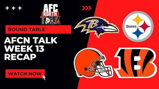 AFC North Talk  Week 13 Recap  Playoff picture tightens TNF Game Preview [upl. by Enenej]